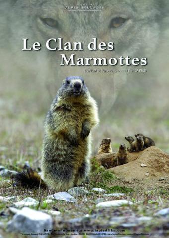 Le Clan des Marmottes - Le Clan des Marmottes