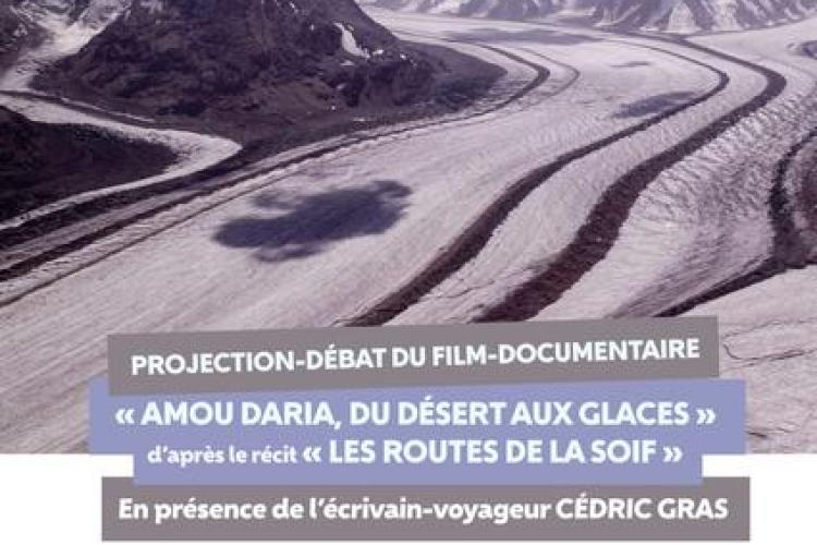 Film-documentaire "Amou Daria, du désert aux glaces"_Tende - Amou-Daria